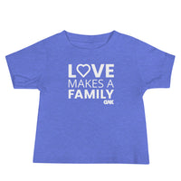 Love Makes a Family Infant T-Shirt