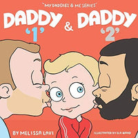 Daddy '1' & Daddy '2' (My Daddies & Me Series)