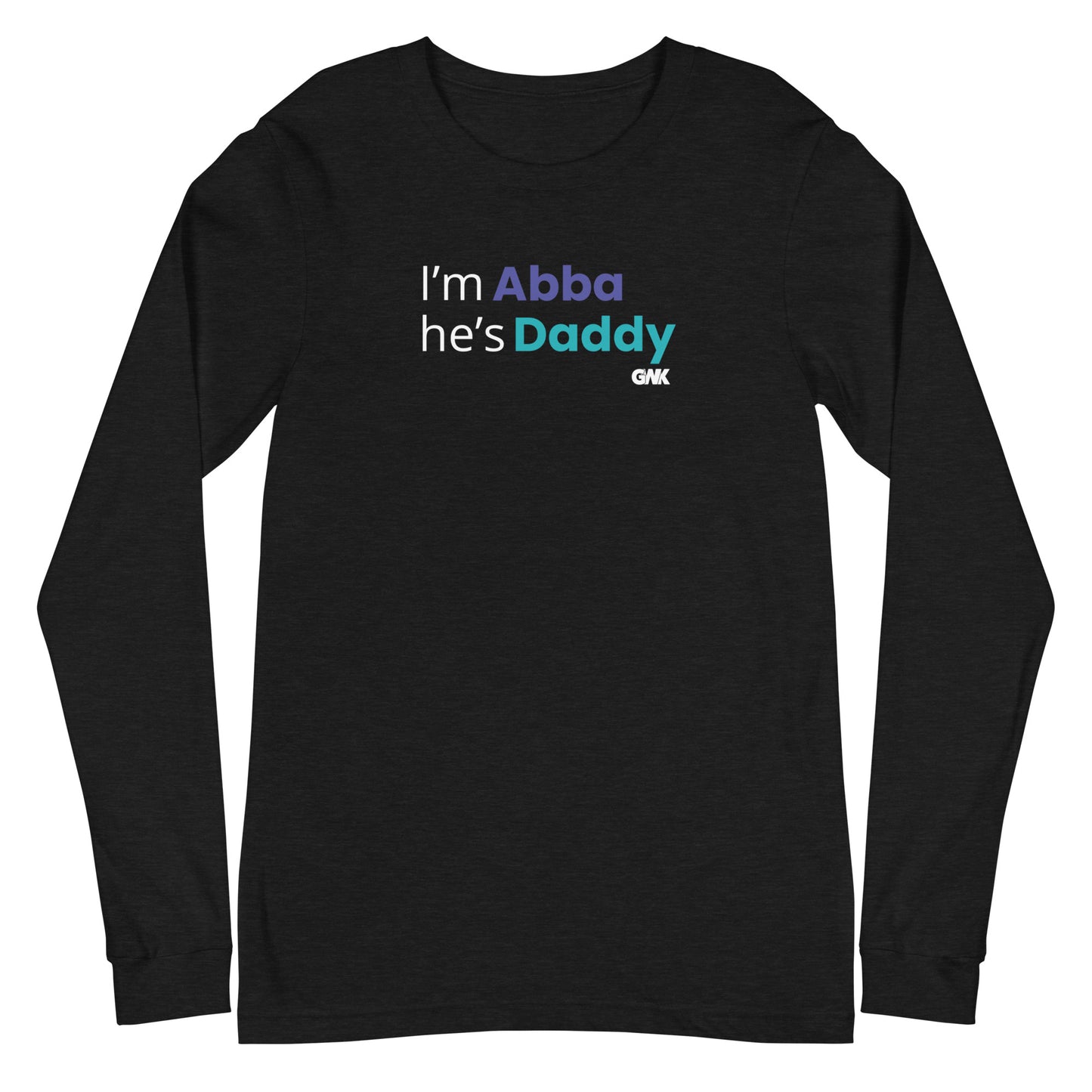 I'm Abba He's Daddy Longsleeve T-Shirt
