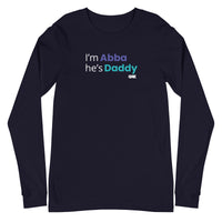 I'm Abba He's Daddy Longsleeve T-Shirt