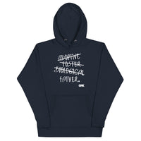 Adoptive, Foster, Biological, FATHER Hoodie