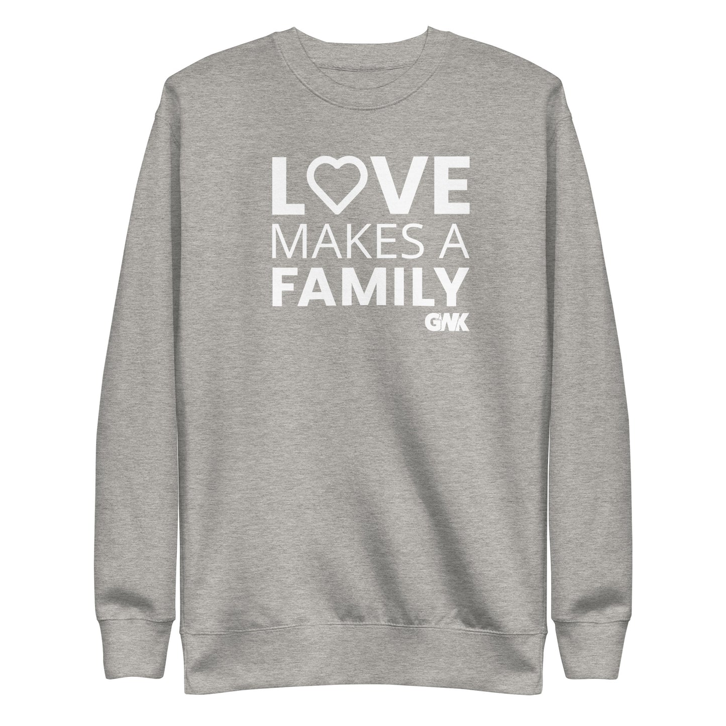 Love Makes A Family Crewneck Sweatshirt