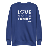 Love Makes A Family Crewneck Sweatshirt