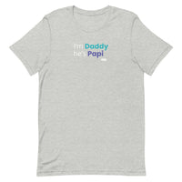 I'm Daddy He's Papi T-Shirt