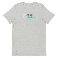 I'm Abba He's Daddy T-Shirt