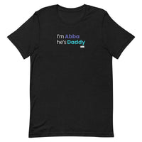 I'm Abba He's Daddy T-Shirt