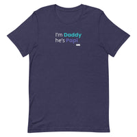 I'm Daddy He's Papi T-Shirt