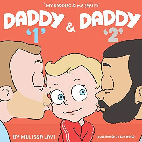 Daddy '1' & Daddy '2' (My Daddies & Me Series)
