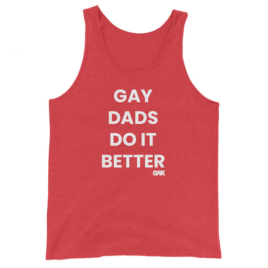 Gay Dads Do It Better Men's Tank