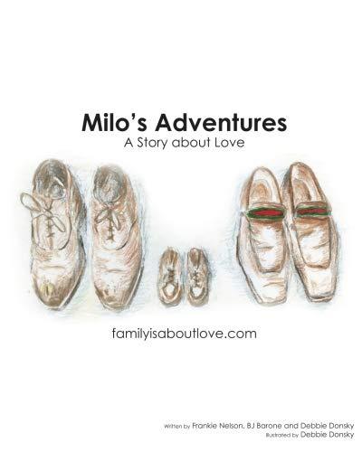 Milo's Adventures: A Story About Love