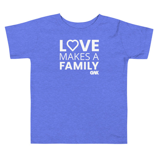 Love Makes a Family Toddler T-Shirt