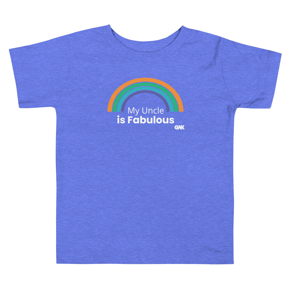 My Uncle is Fabulous Toddler T-Shirt