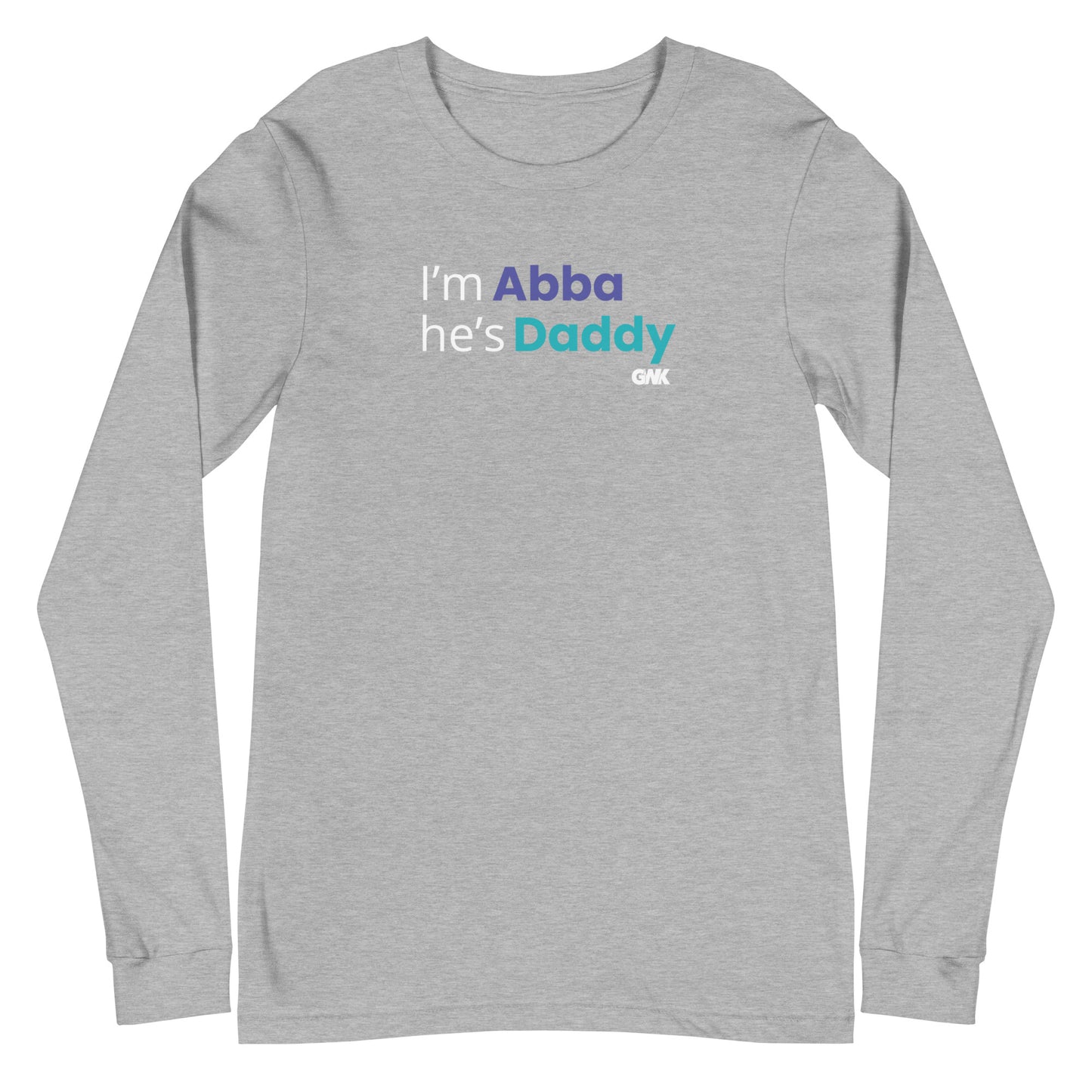 I'm Abba He's Daddy Longsleeve T-Shirt