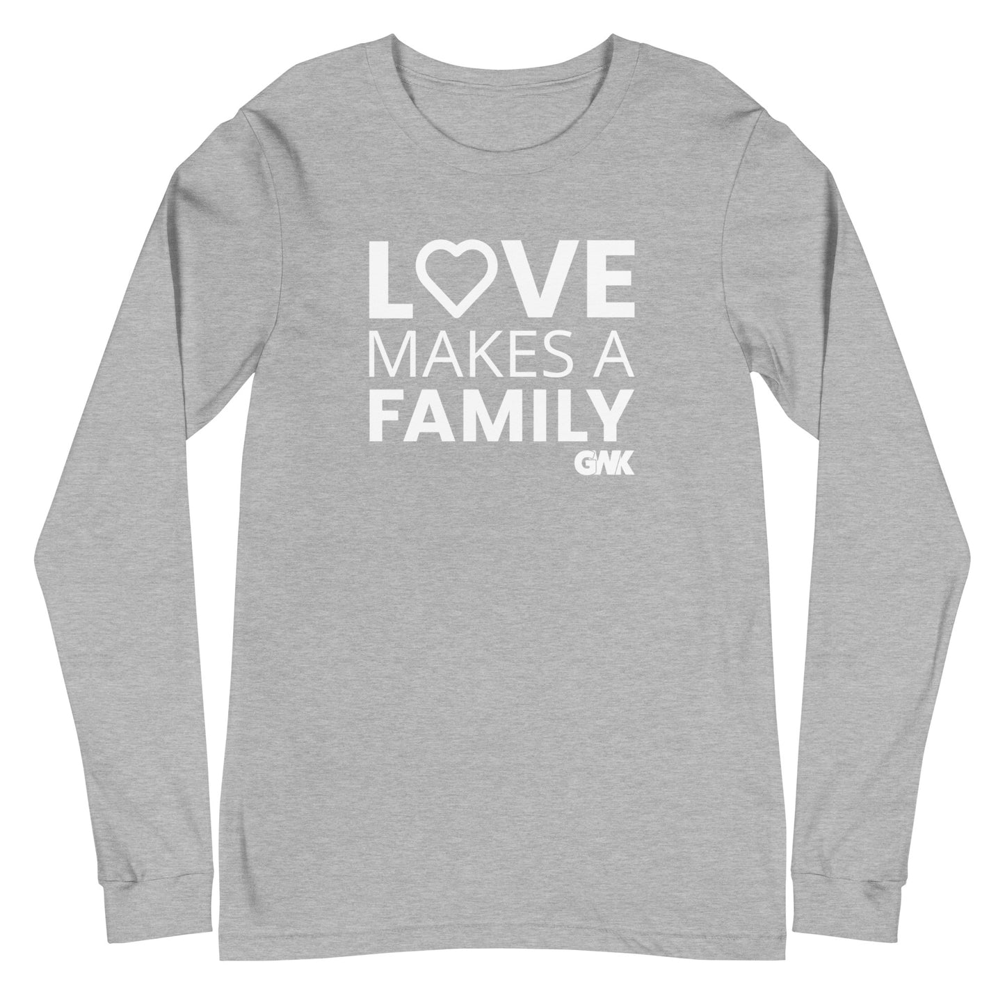 Love Makes a Family Longsleeve T-Shirt