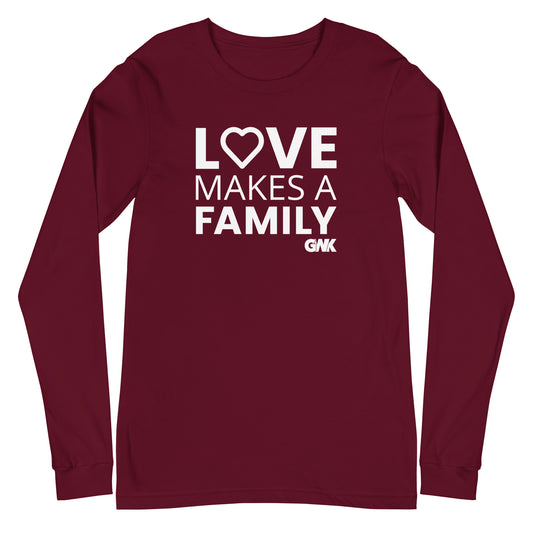 Love Makes a Family Longsleeve T-Shirt