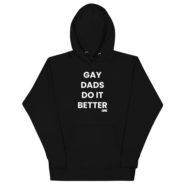 Gay Dads Do It Better Hoodie