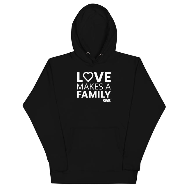 Love Makes a Family Hoodie
