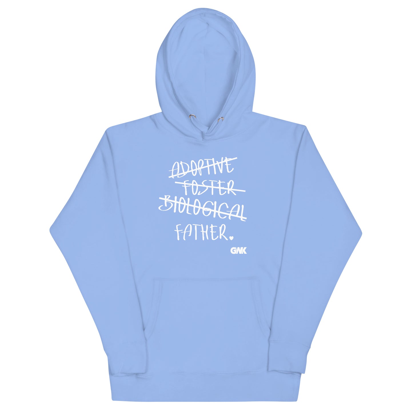 Adoptive, Foster, Biological, FATHER Hoodie