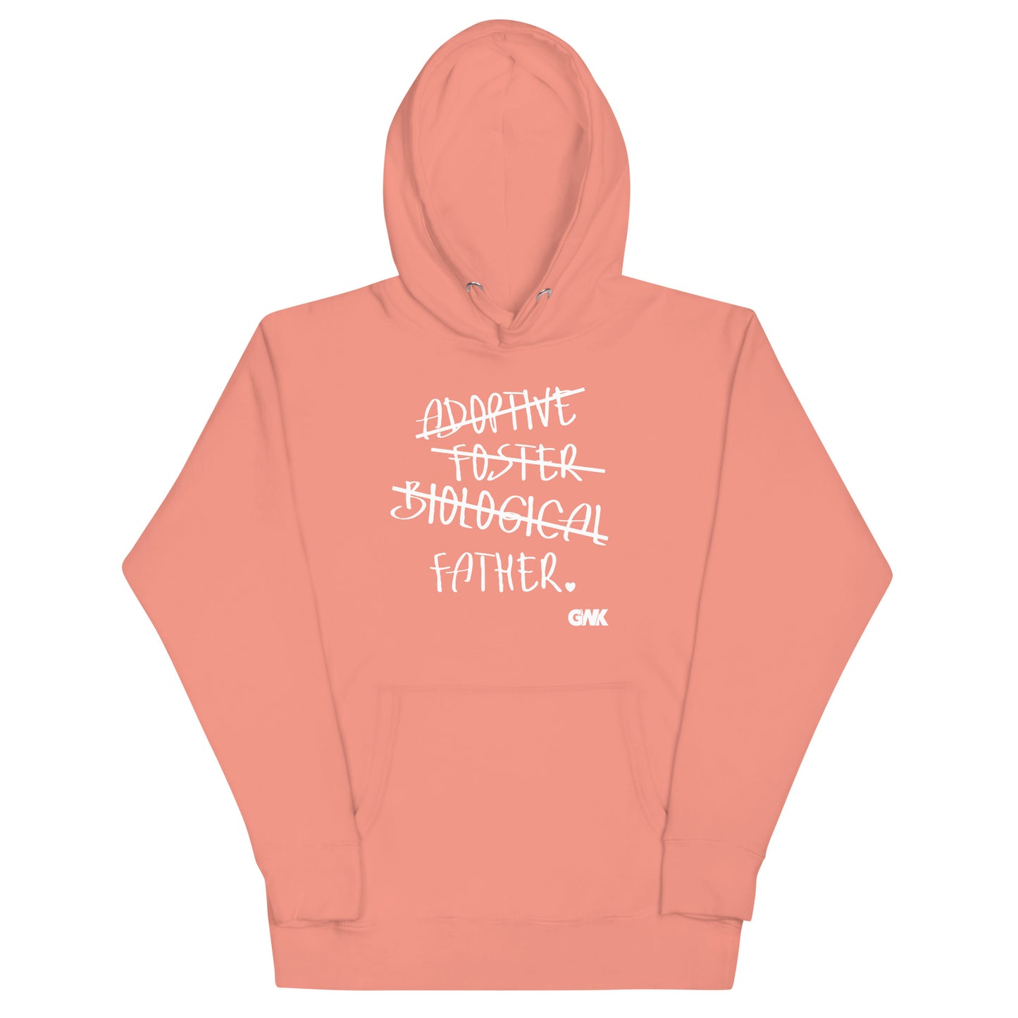 Adoptive, Foster, Biological, FATHER Hoodie