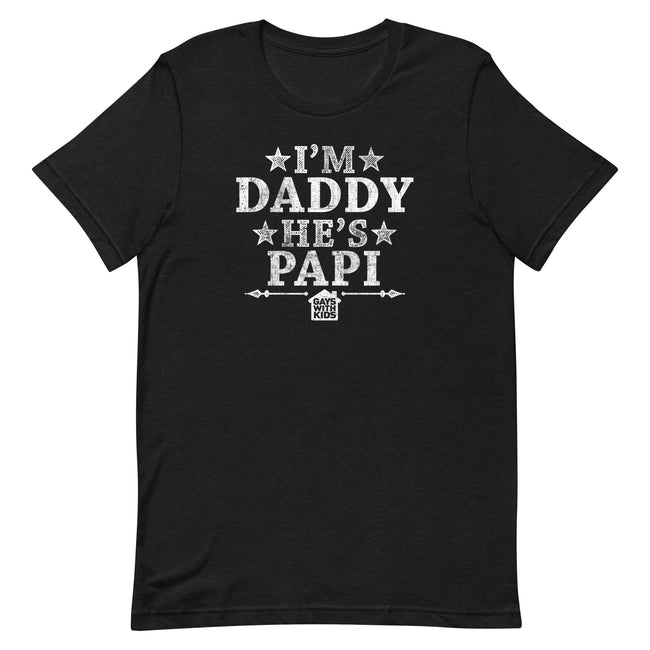 I'm Daddy He's Papi (Stars) T-Shirt