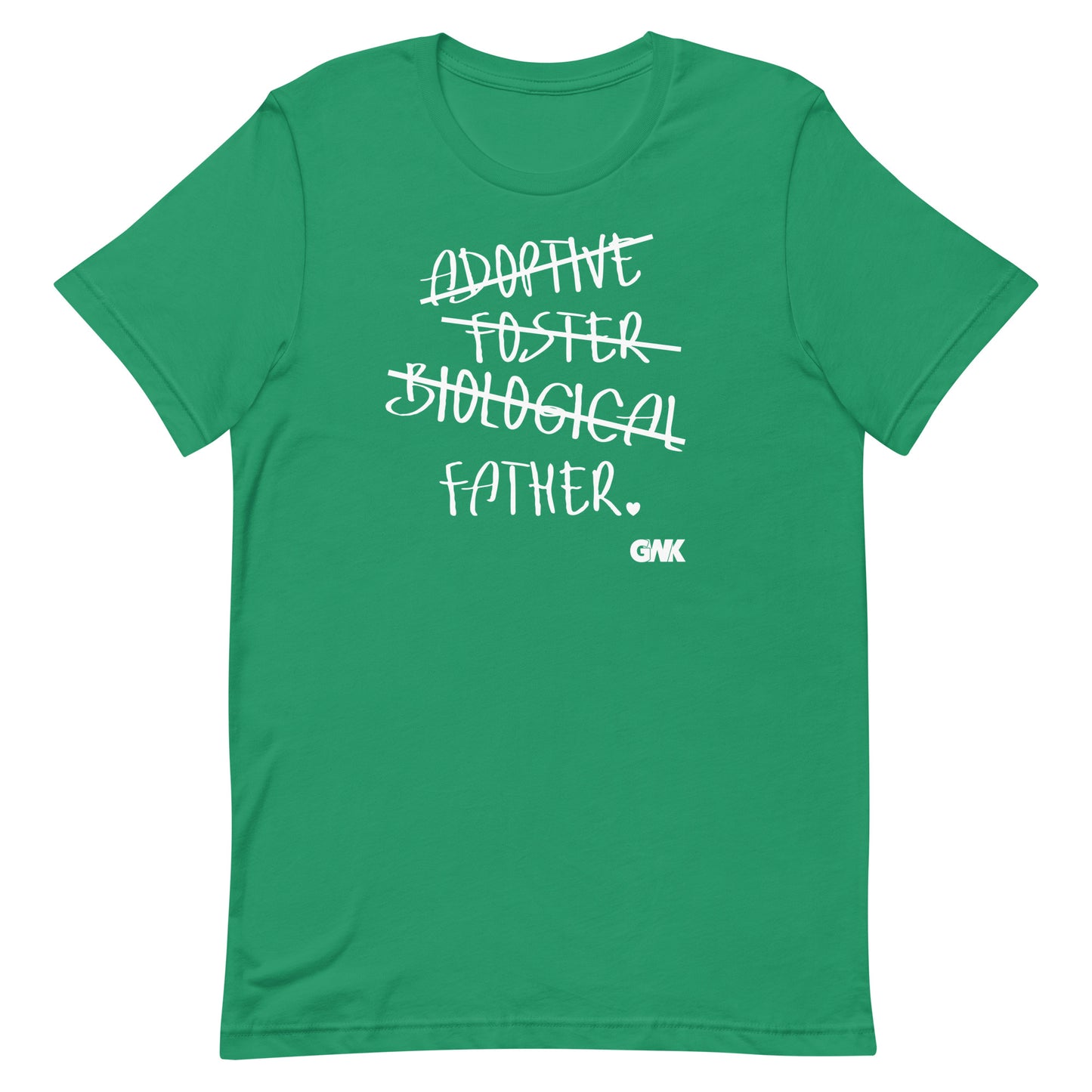 Adoptive, Foster, Biological, FATHER T-Shirt